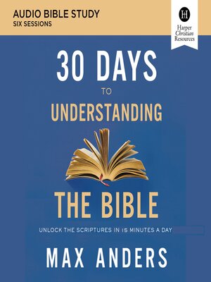 30 Days to Understanding the Bible - Audiobook